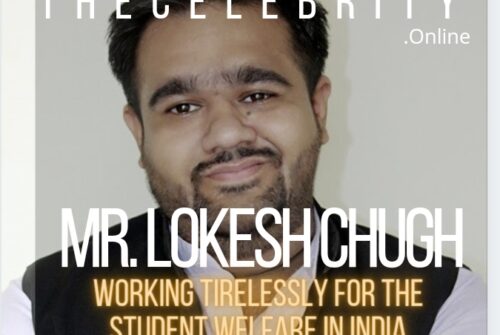 Mr. Lokesh Chugh: An Eminent Politician & Messiah For Students