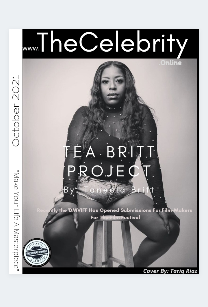 Tanecia Britt: An Outstanding Filmmaker | DMVIFF Opening Submissions for Filmmakers