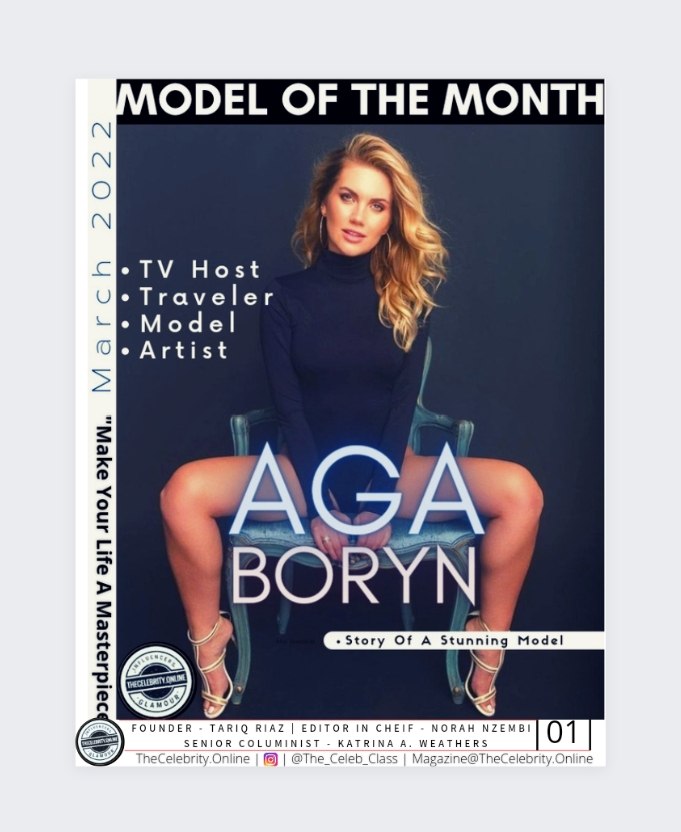 Aga Boryn Exclusive Interview – Model Of The Month Celebrity – March 2022 Vol 1 – TheCelebrityOnline Magazine 