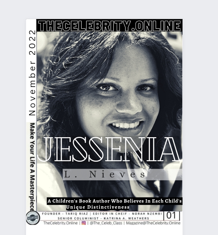 Jessenia L Nieves – A Children’s Book Author Who Believes In Each Child’s Unique Distinctiveness