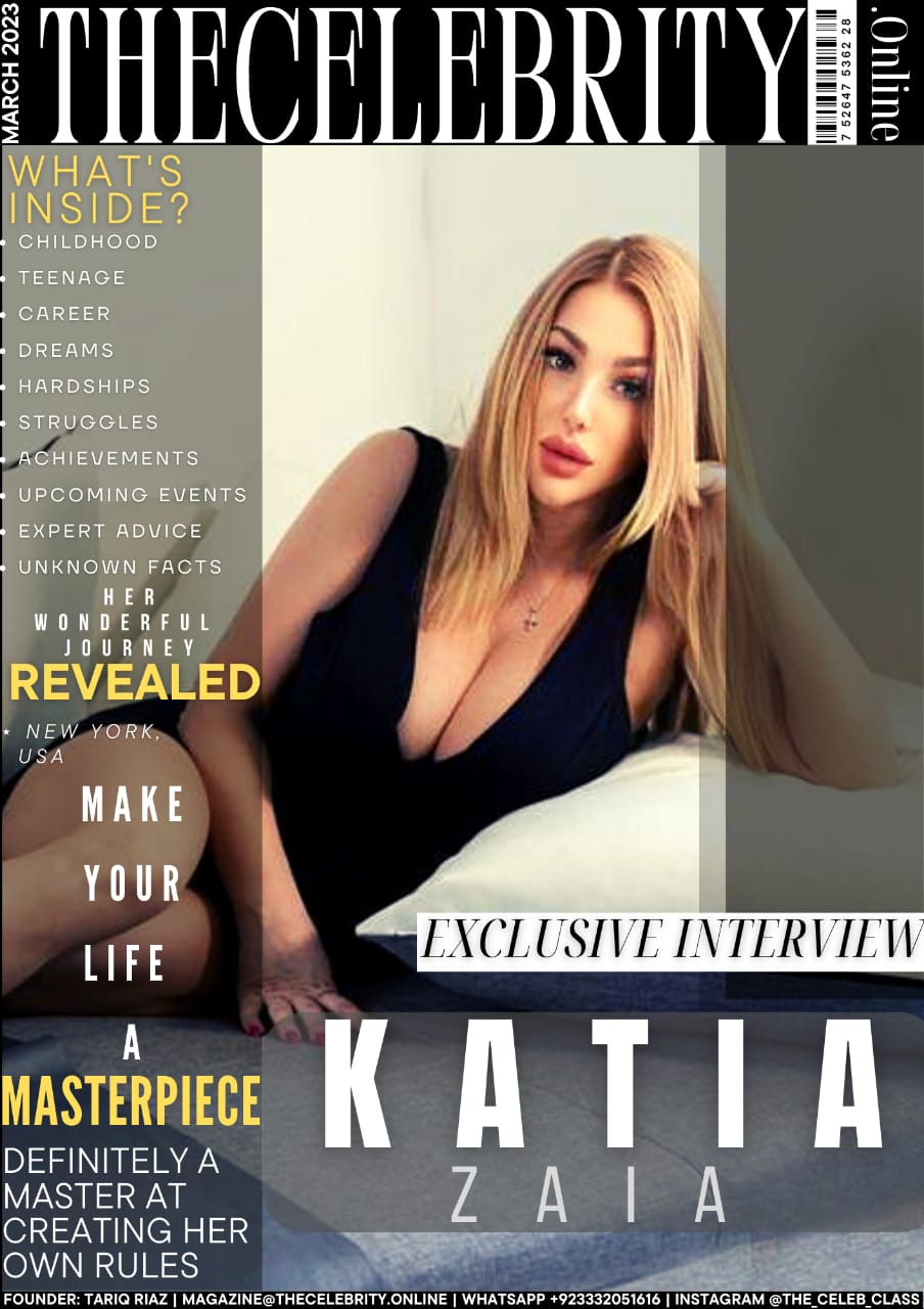 Katia Zaia Exclusive Interview – TheCelebrity.Online March 2023 Edition