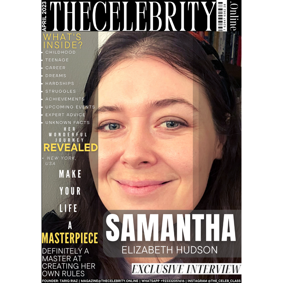 Samantha Elizabeth Hudson Exclusive Interview – ‘Believe in yourself and be patient’
