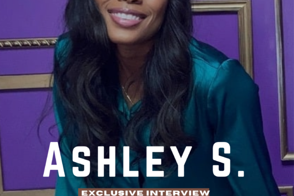 Ashley S. Evans Exclusive Interview – ‘Go For Whatever You Want In Life