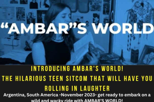 Introducing AMBAR’S World! The hilarious teen sitcom that will have you rolling in laughter!